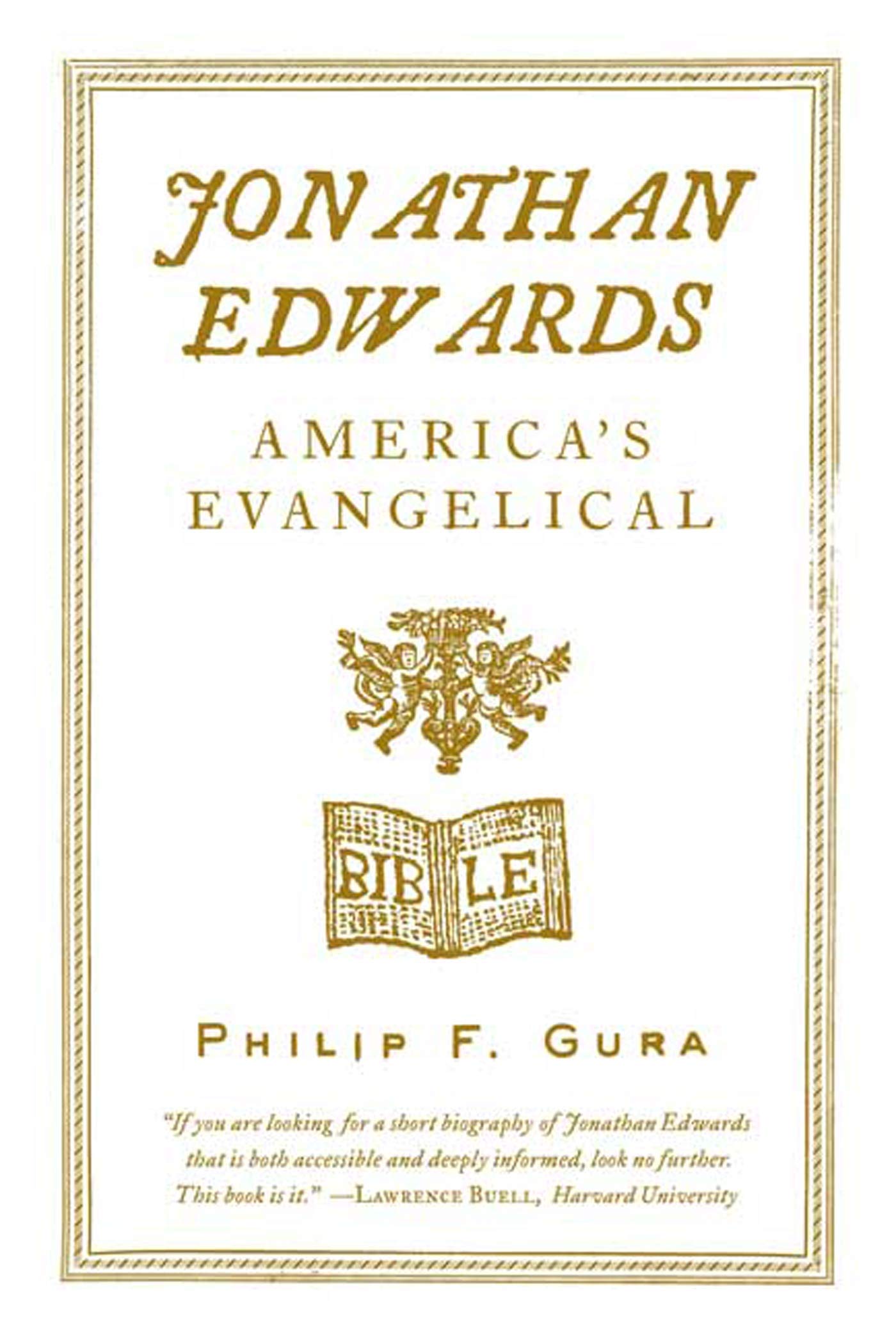 Jonathan Edwards: America'S Evangelical (American Portrait (Hill And Wang)),Used