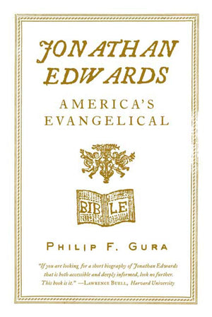 Jonathan Edwards: America'S Evangelical (American Portrait (Hill And Wang)),Used