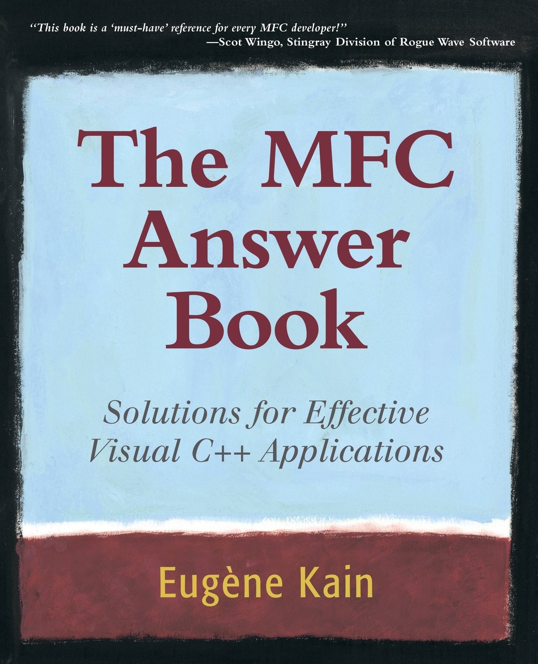The Mfc Answer Book: Solutions for Effective Visual C++ Applications,Used