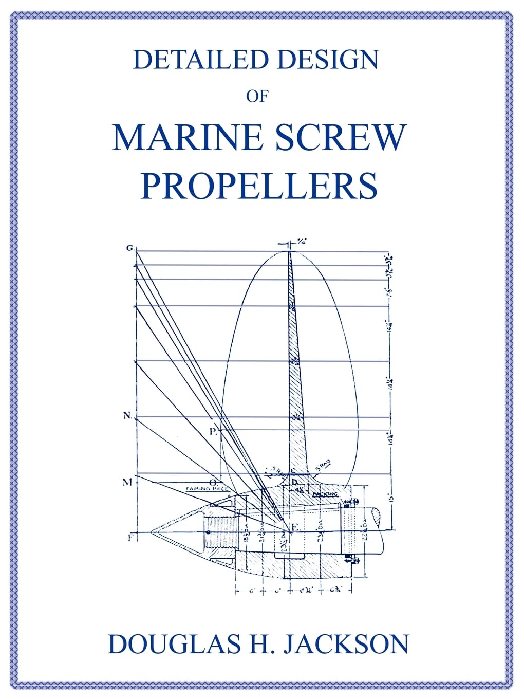Detailed Design Of Marine Screw Propellers (Propulsion Engineering Series)