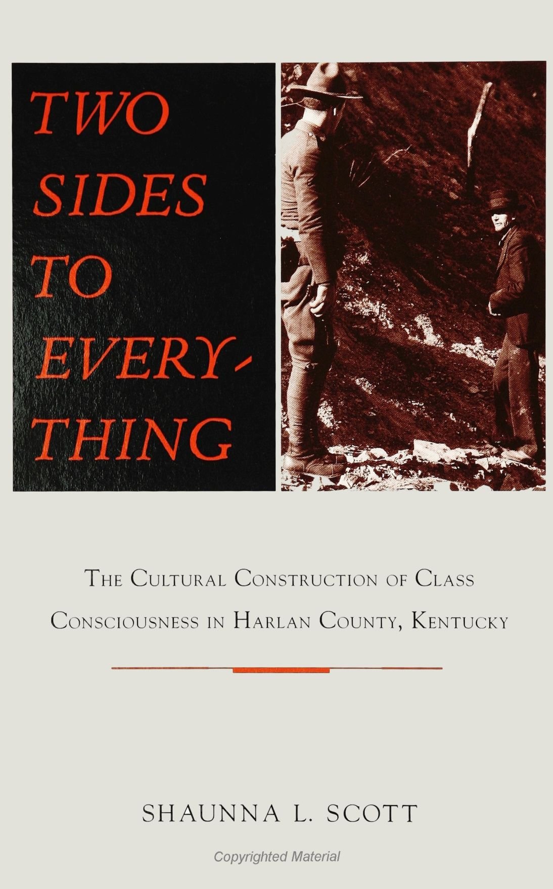 Two Sides to Everything: The Cultural Construction of Class Consciousness in Harlan County, Kentucky