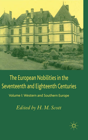 The European Nobilities: Western And Southern Europe