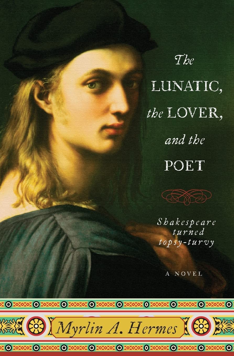 The Lunatic, the Lover, and the Poet: A Novel,Used