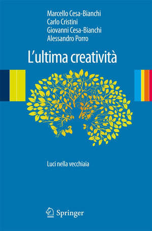 L'ultima creativit: Luci nella vecchiaia (Italian Edition),Used
