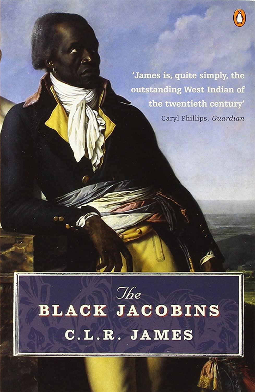 The Black Jacobins: Toussaint L'Ouverture and the San Domingo Revolution,Used