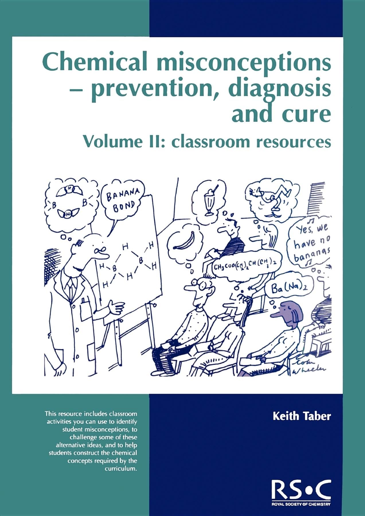 Chemical Misconceptions: Prevention, Diagnosis, And Cure: Classroom Resources, Part 2,Used