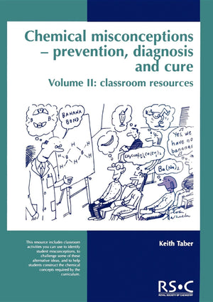 Chemical Misconceptions: Prevention, Diagnosis, And Cure: Classroom Resources, Part 2,Used