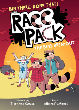 The Bins Breakout (The Racc Pack)