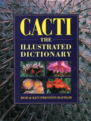 Cacti: The Illustrated Dictionary,Used