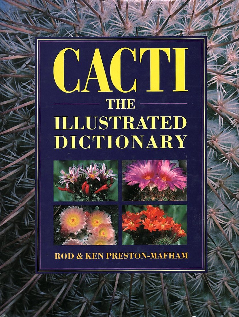 Cacti: The Illustrated Dictionary,Used