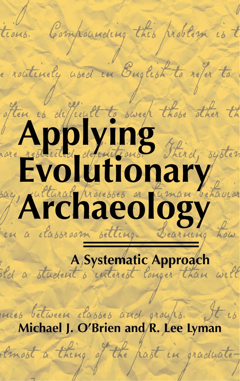 Applying Evolutionary Archaeology: A Systematic Approach,Used
