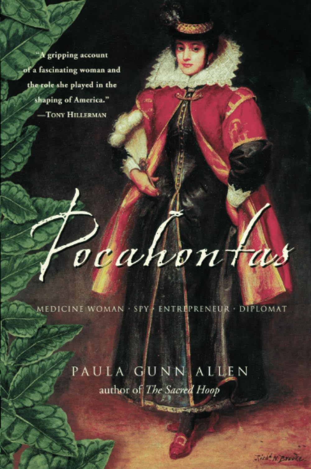 Pocahontas: Medicine Woman, Spy, Entrepreneur, Diplomat,New
