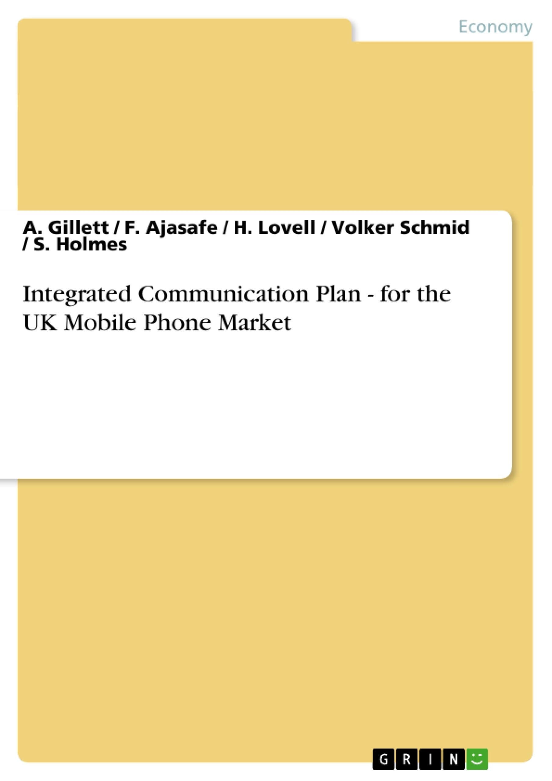 Integrated Communication Plan  for the UK Mobile Phone Market,Used