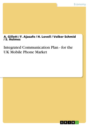Integrated Communication Plan  for the UK Mobile Phone Market,Used