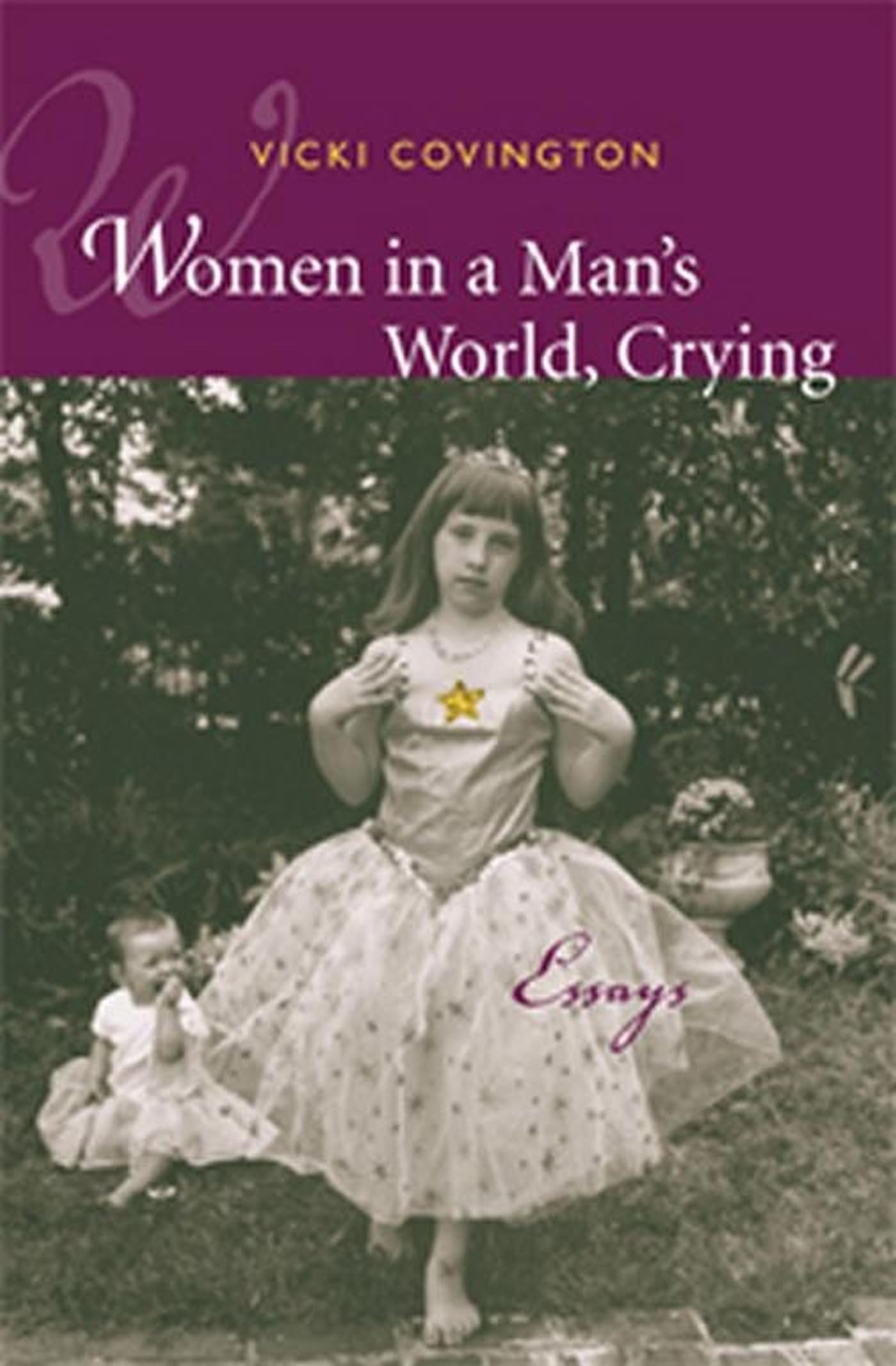 Women In A Man'S World, Crying: Essays,Used