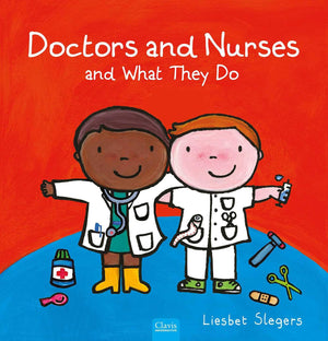 Doctors And Nurses And What They Do (Profession Series)