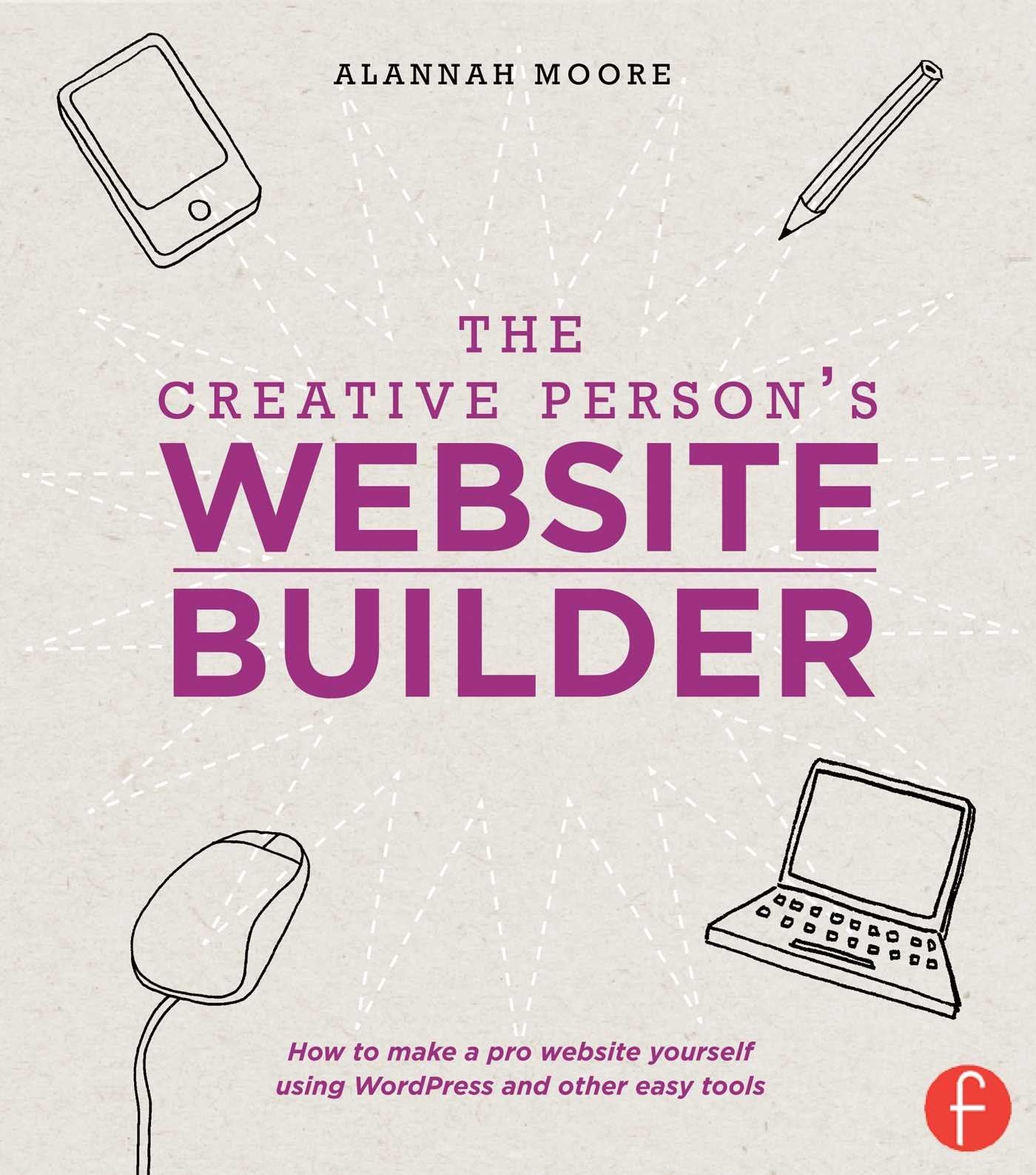 The Creative Person's Website Builder,New