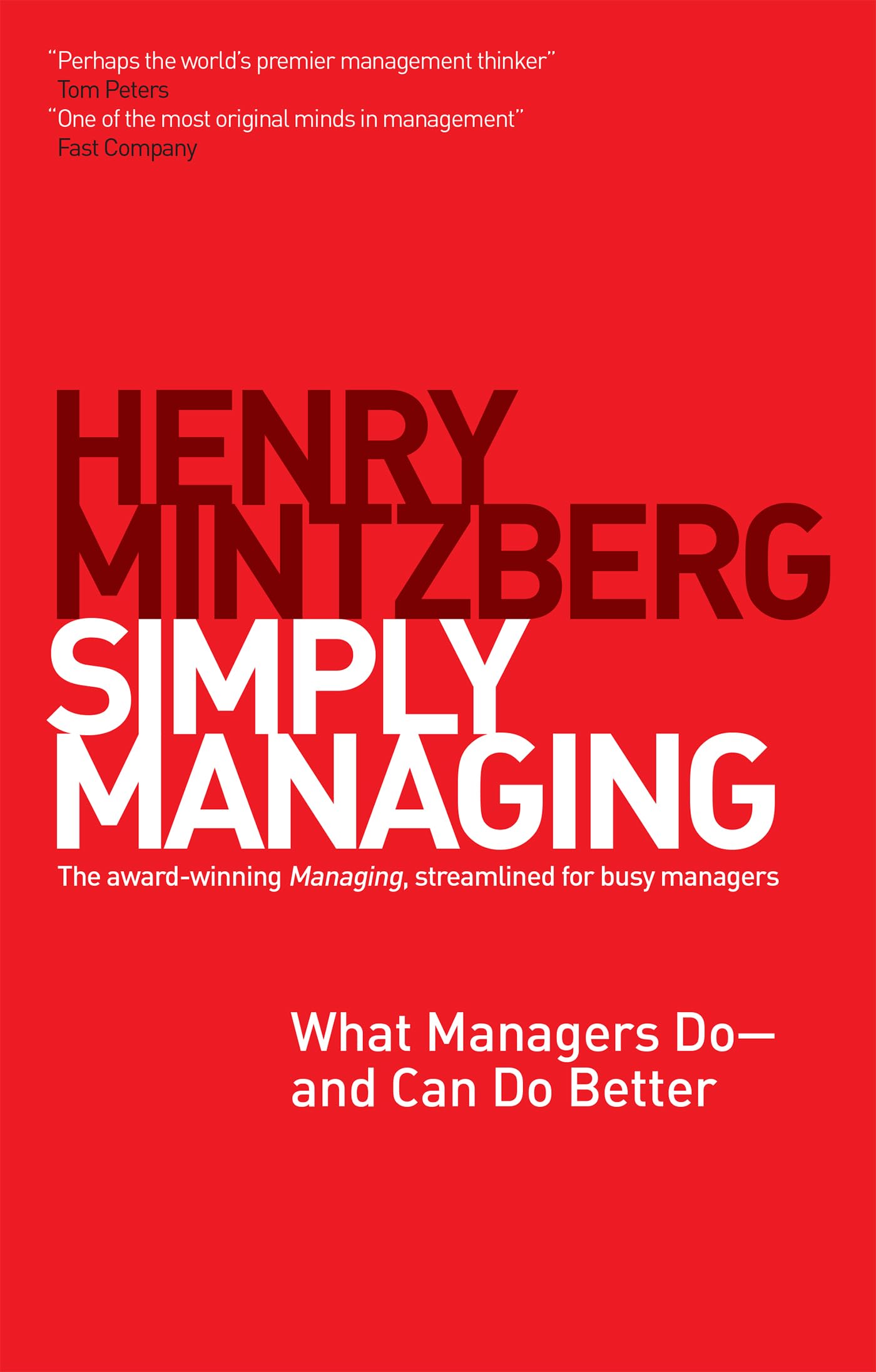 Simply Managing: What Managers Do # and Can Do Better,Used