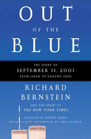 Out Of The Blue: A Narrative Of September 11, 2001,Used
