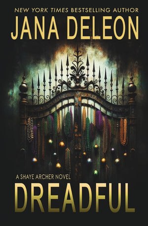 Dreadful (Shaye Archer Series),Used