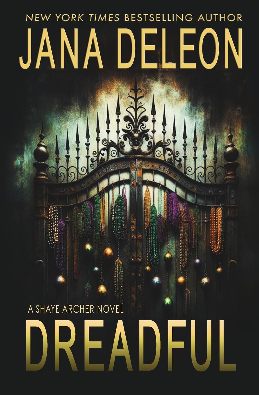 Dreadful (Shaye Archer Series),Used