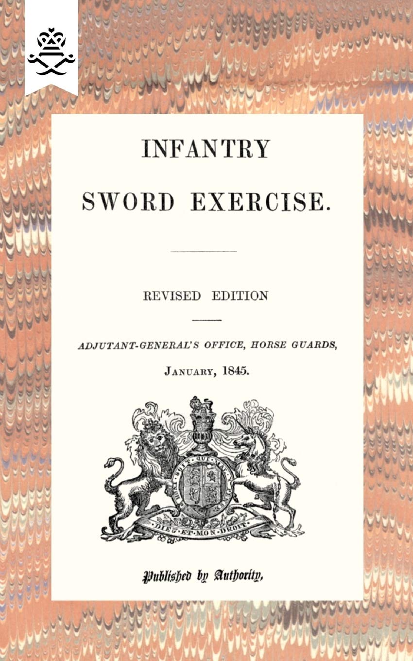 Infantry Sword Exercise. 1845,Used