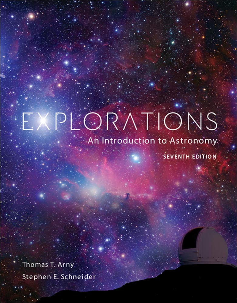 Explorations: Introduction To Astronomy,New