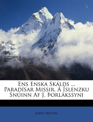 Ens Enska Sklds ... Paradsar Missir,  slenzku Sninn AF J. orlkssyni (Icelandic Edition),Used