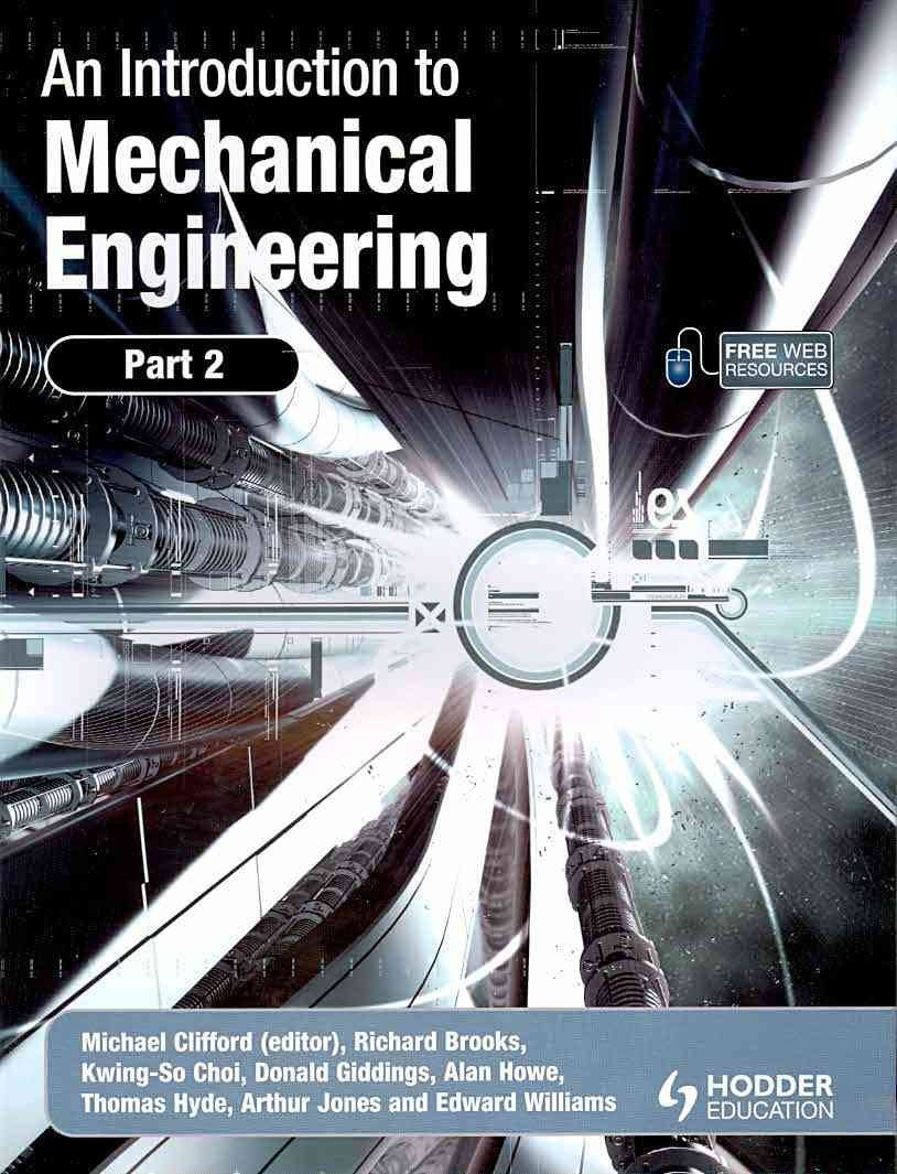 An Introduction to Mechanical Engineering: Part 2,Used