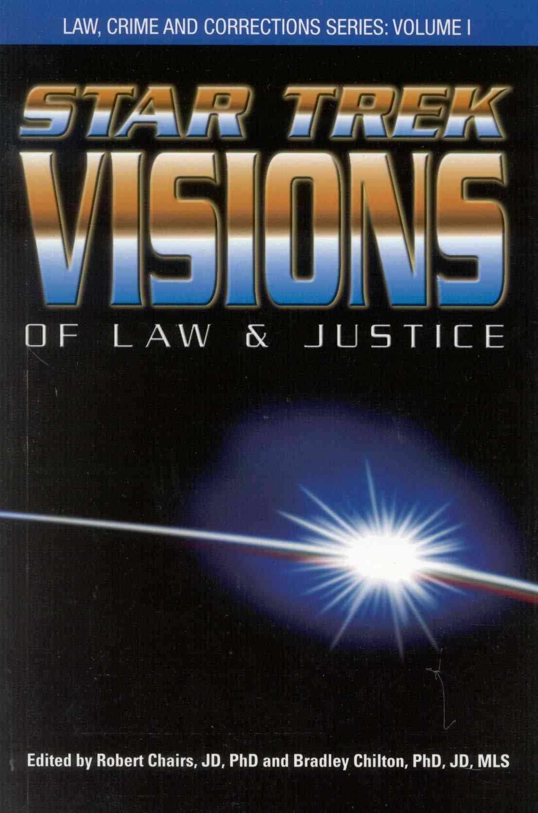 Star Trek Visions of Law and Justice (Law, Crime and Corrections),Used