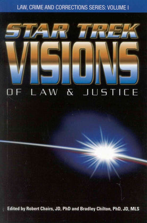 Star Trek Visions of Law and Justice (Law, Crime and Corrections),Used