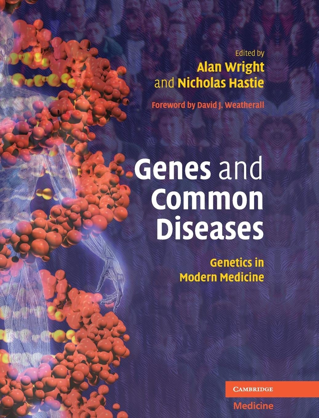 Genes and Common Diseases: Genetics in Modern Medicine,Used