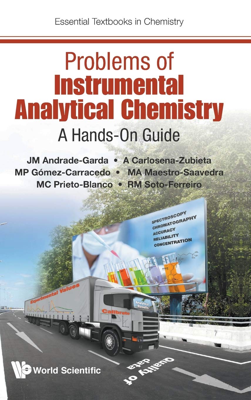 PROBLEMS OF INSTRUMENTAL ANALYTICAL CHEMISTRY: A HANDSON GUIDE (Essential Textbooks in Chemistry),Used