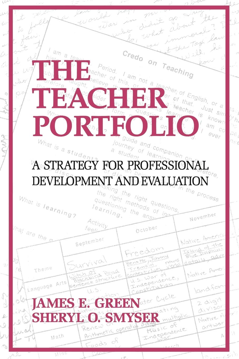 The Teacher Portfolio: A Strategy for Professional Development and Evaluation,Used