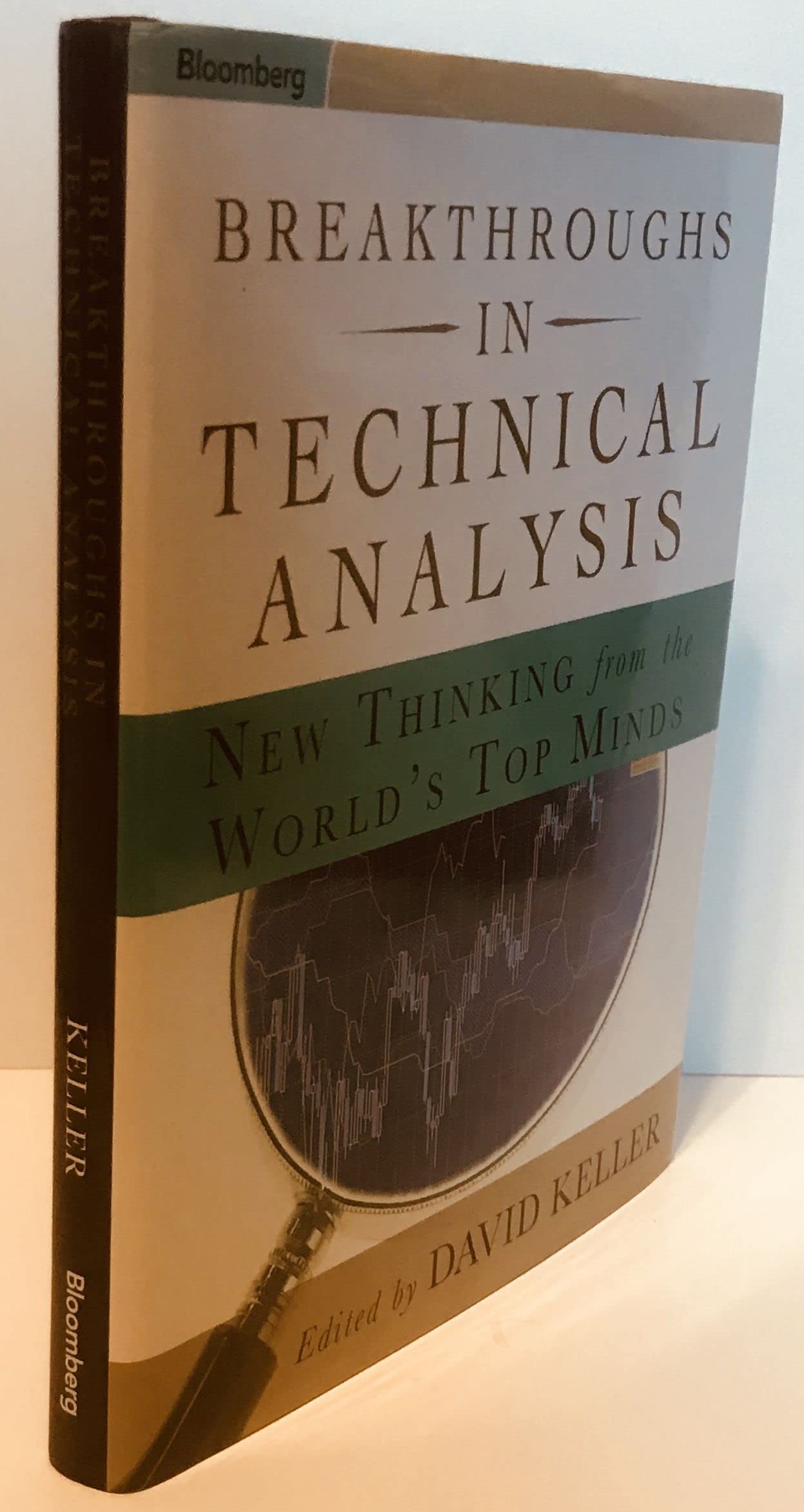 Breakthroughs in Technical Analysis: New Thinking from the World's Top Minds,Used