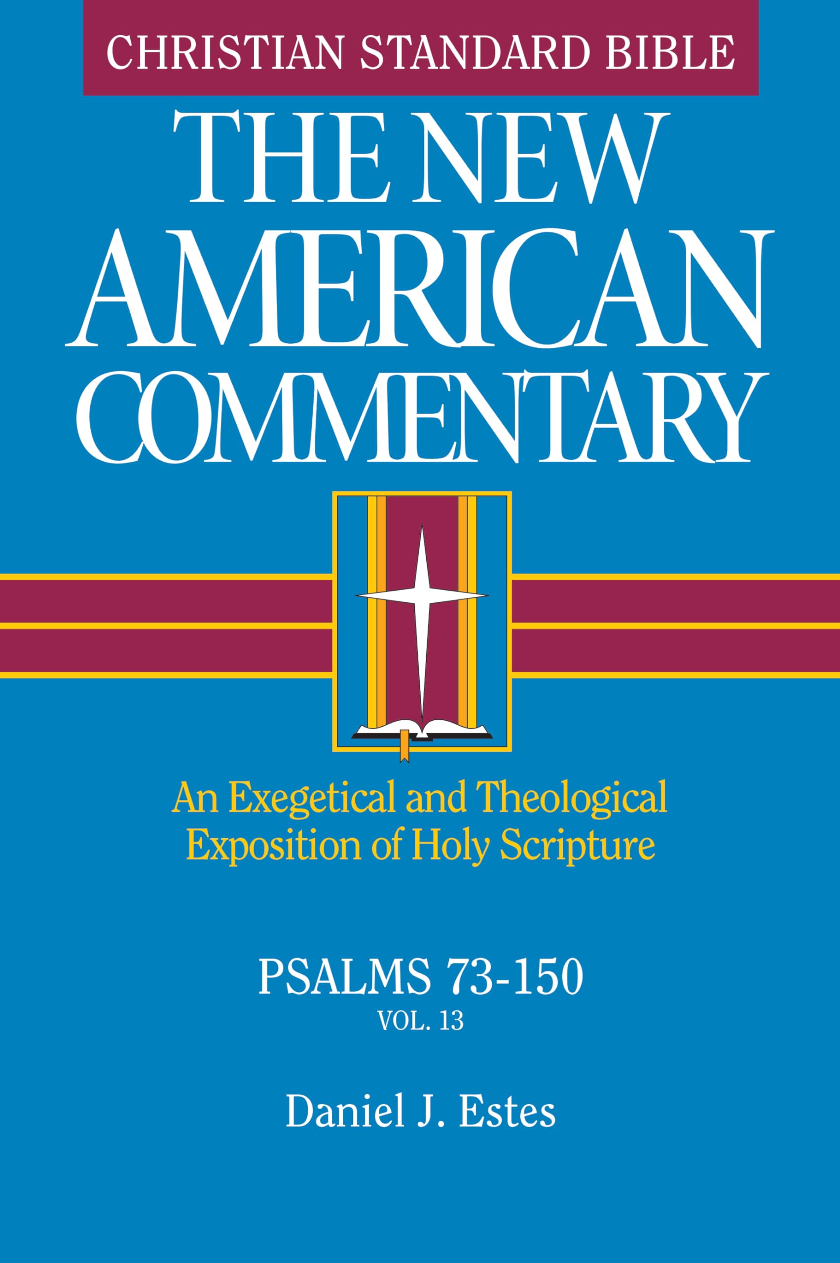 Psalms 73150: An Exegetical and Theological Exposition of Holy Scripture (Volume 13) (The New American Commentary),Used