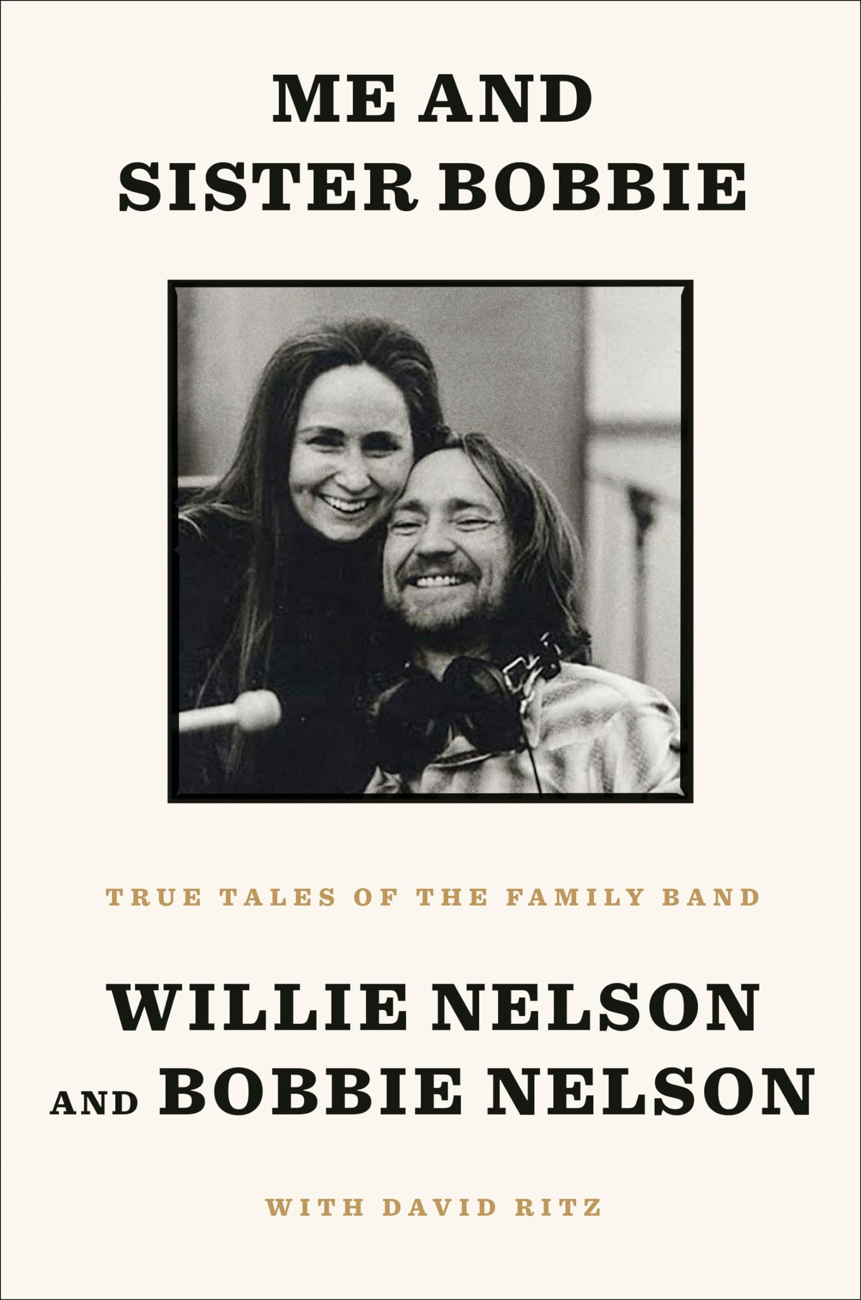Me and Sister Bobbie: True Tales of the Family Band,Used
