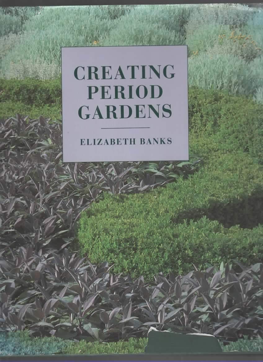 Creating Period Gardens,New