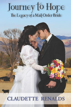 Journey to Hope: The Legacy of a MailOrder Bride,Used