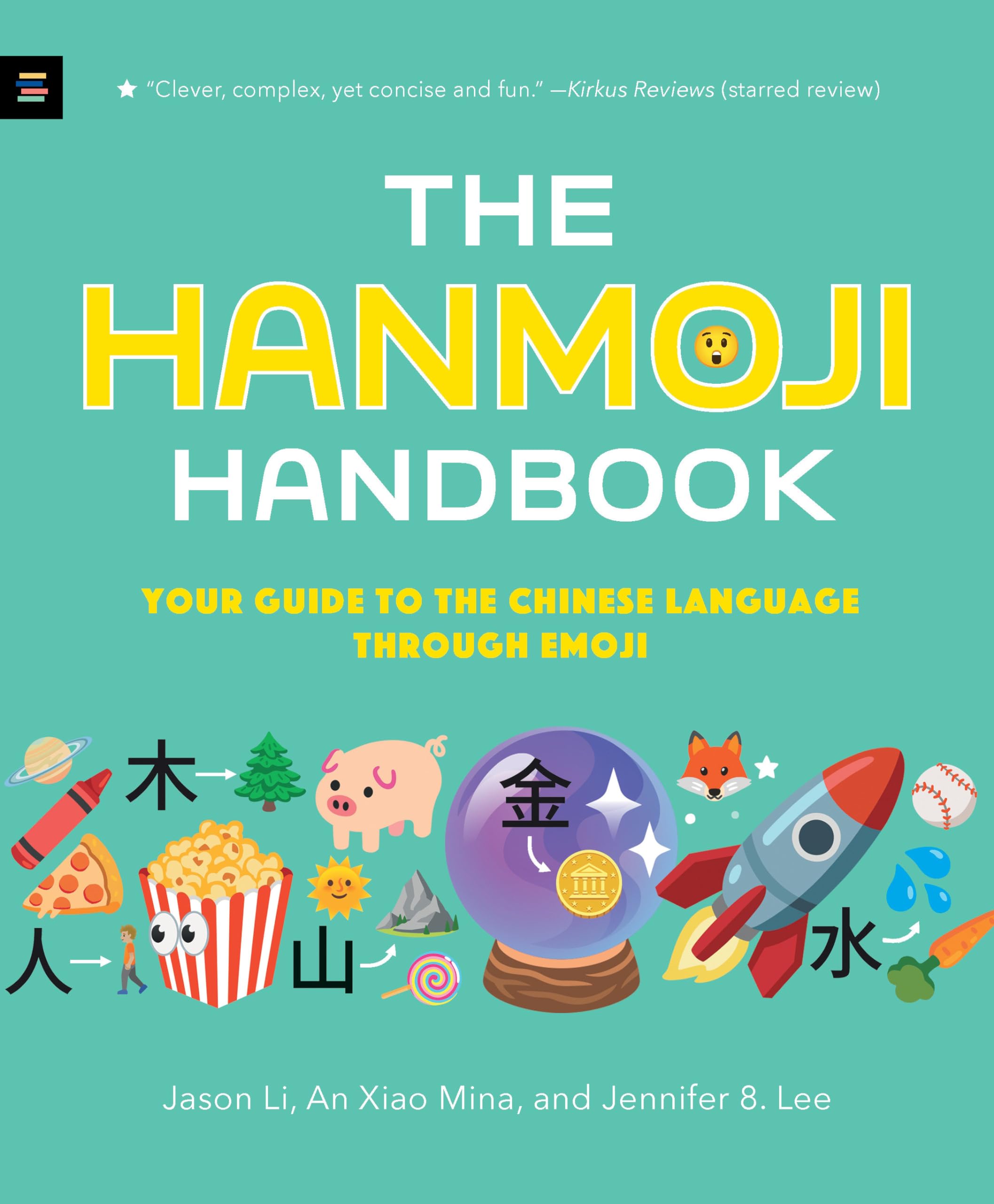 The Hanmoji Handbook: Your Guide To The Chinese Language Through Emoji,Used