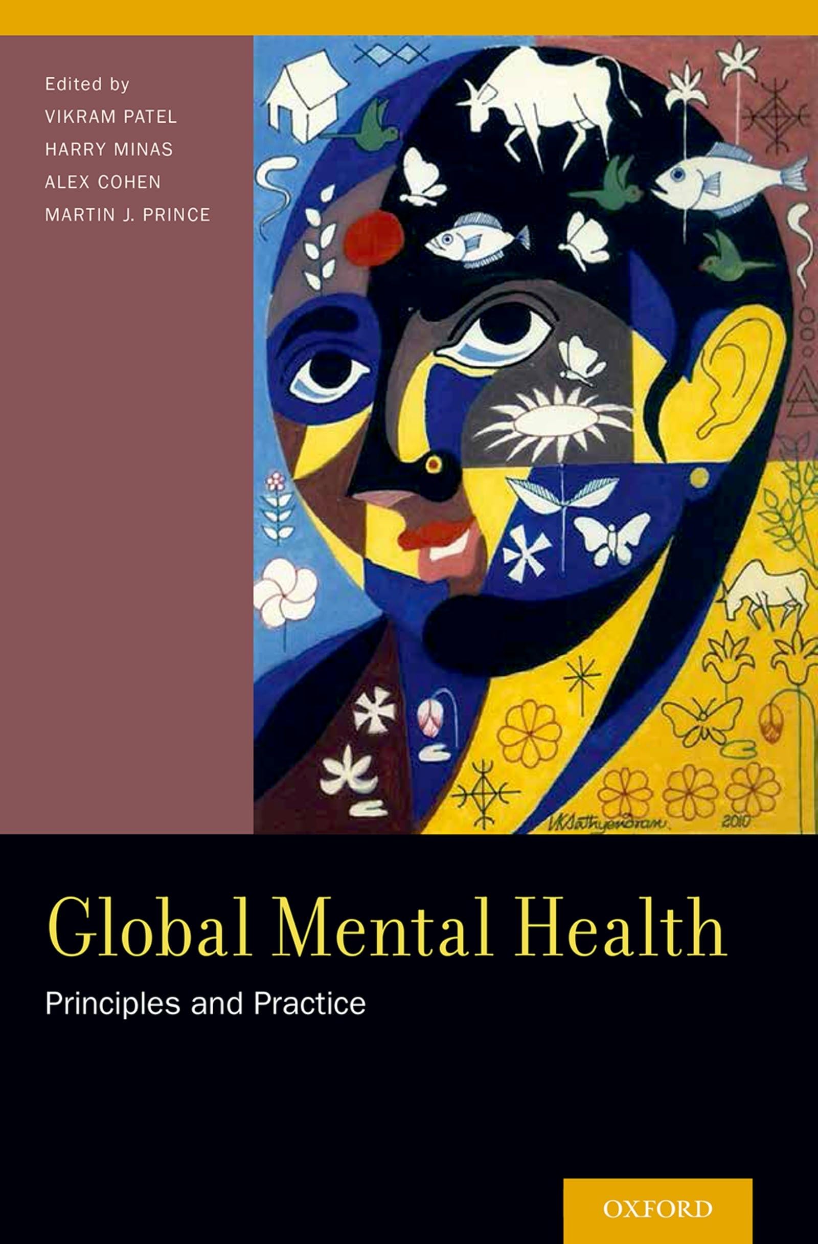 Global Mental Health: Principles and Practice,New