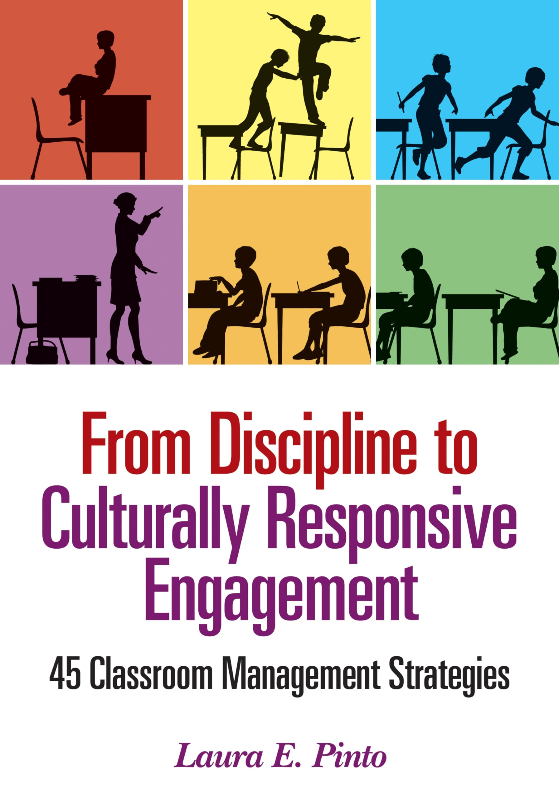 From Discipline to Culturally Responsive Engagement: 45 Classroom Management Strategies,Used