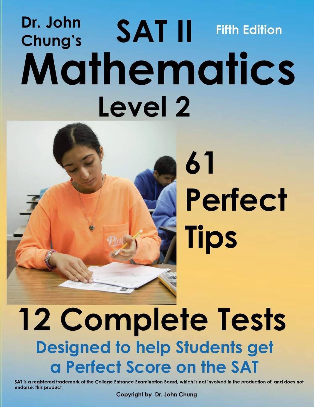 Sat Ii Mathmatics Level 2: Designed To Get A Perfect Score On The Exam.