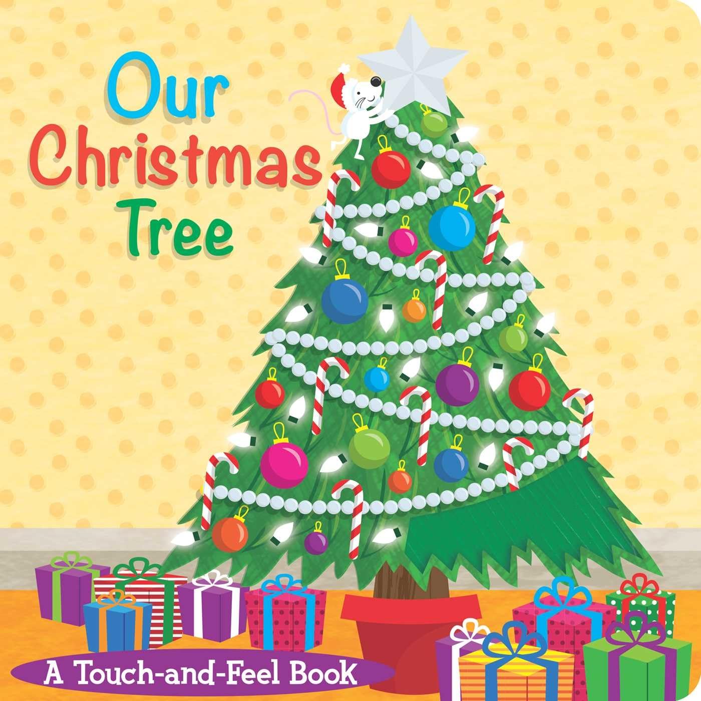 Our Christmas Tree: A TouchandFeel Book (Touchandfeel Books),Used