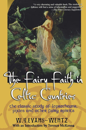 The Fairy Faith In Celtic Coun,Used