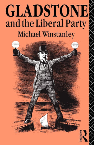 Gladstone And The Liberal Party (Lancaster Pamphlets),Used