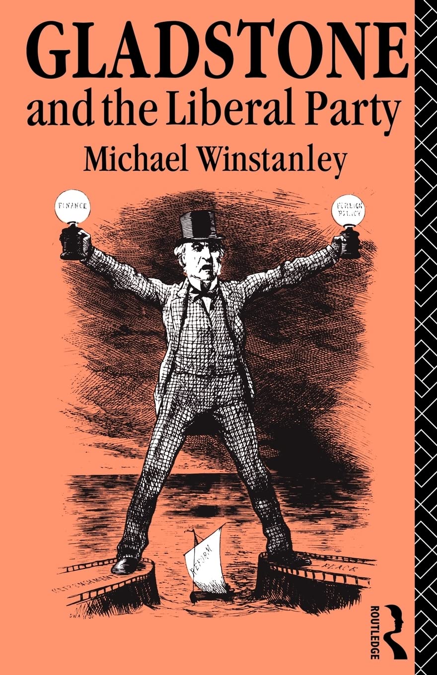 Gladstone And The Liberal Party (Lancaster Pamphlets),Used