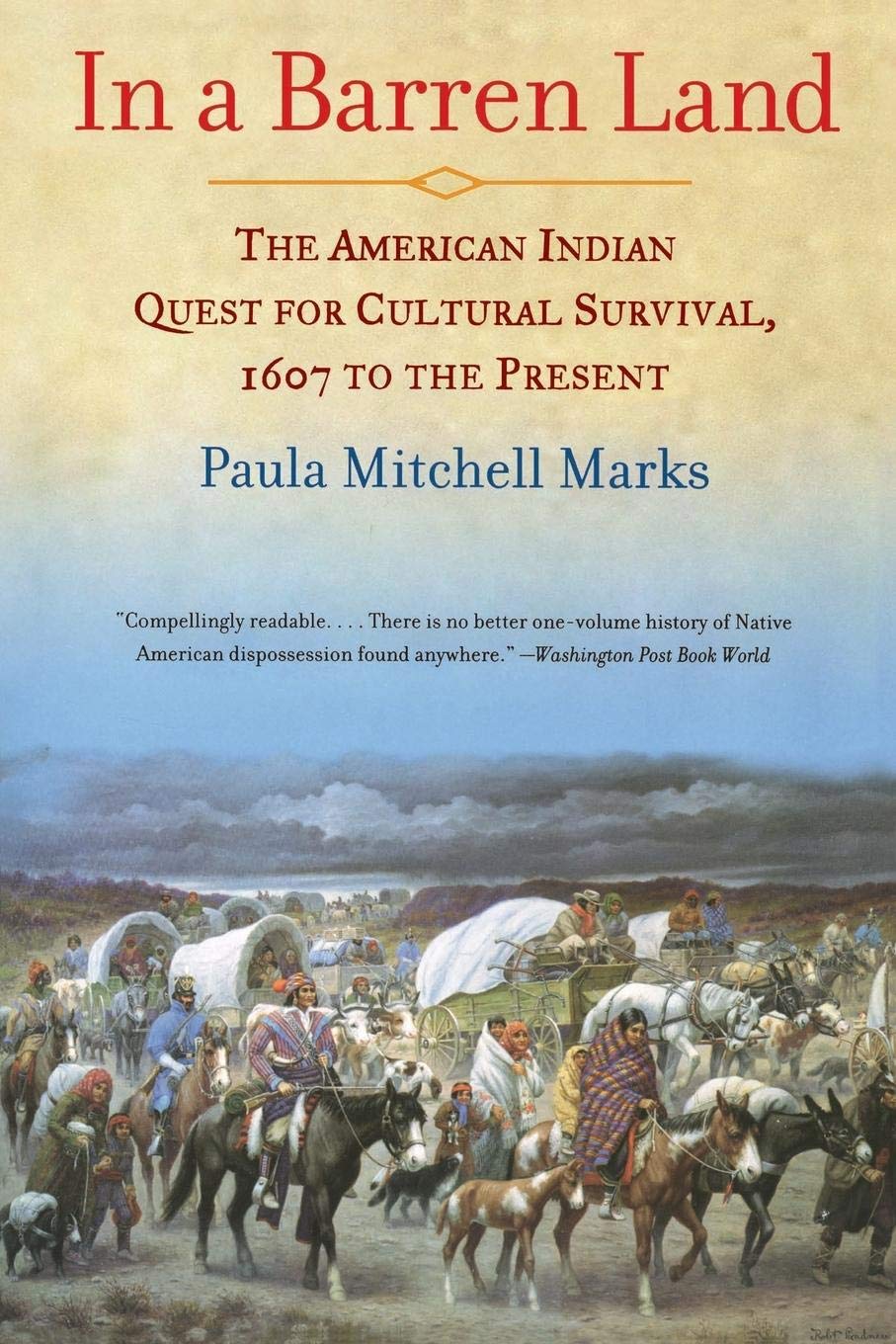 In A Barren Land: The American Indian Quest For Cultural Survival, 1607 To The Present,Used
