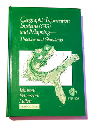 Geographic Information Systems (ASTM SPECIAL TECHNICAL PUBLICATION 1126),Used