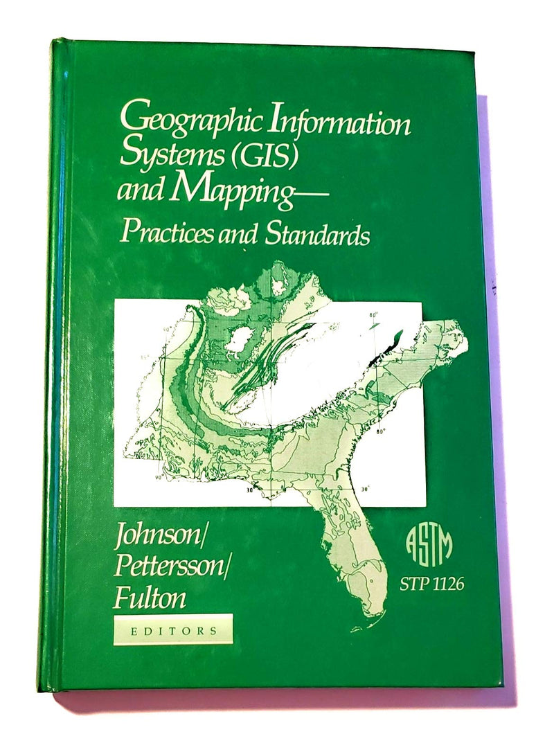 Geographic Information Systems (ASTM SPECIAL TECHNICAL PUBLICATION 1126),Used